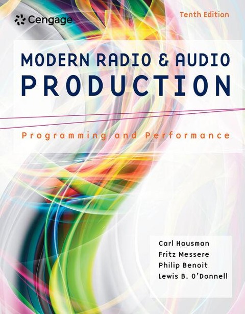 Modern Radio and Audio Production: Programming and Performance