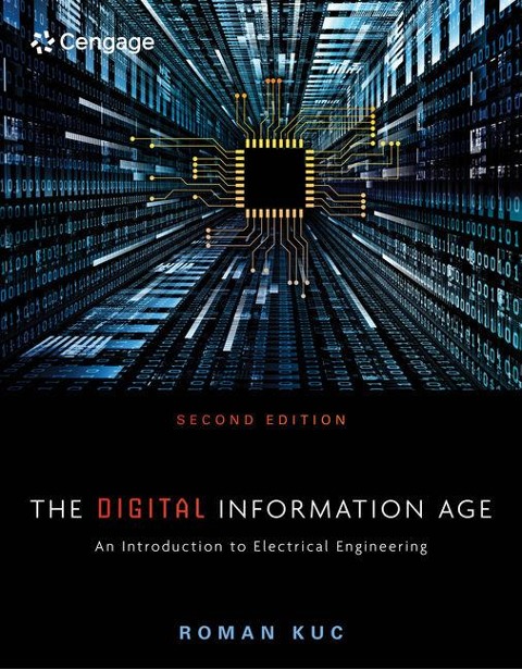 The Digital Information Age: An Introduction to Electrical Engineering