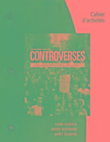 Student Workbook for Oukada/Bertrand/ Solbergs Controverses, Student Text, 3rd