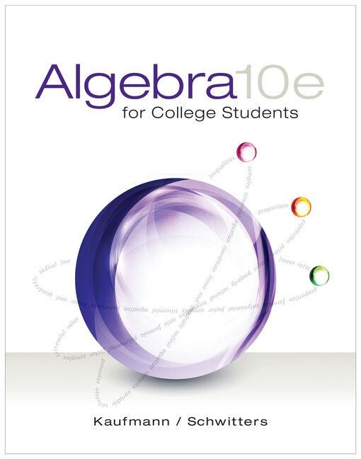 Bundle: Algebra for College Students, 10th + Webassign Printed Access Card for Kaufmann/Schwitters' Algebra for College Students, Single-Term [With Ac