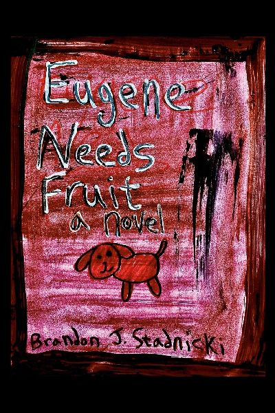 Eugene Needs Fruit