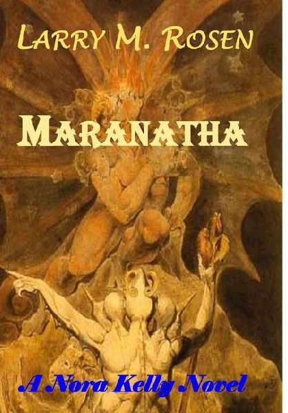 Maranatha: A Nora Kelly Novel