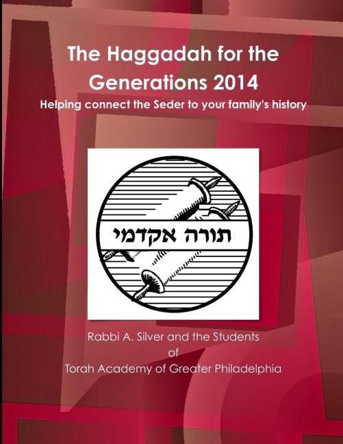 The Haggadah for the Generations 2014