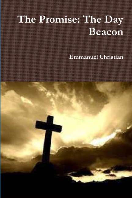 The Promise: The Day Beacon