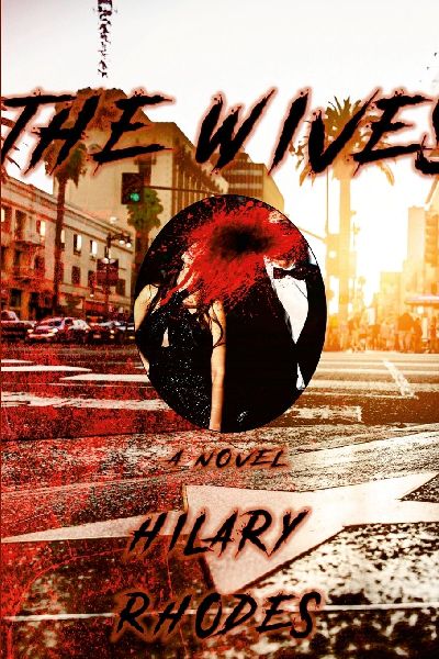 The Wives: A Novel