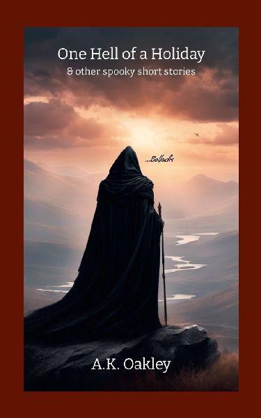 One Hell of a Holiday: & other spooky short stories