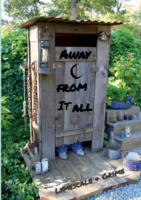 Lymescale & Grime, Away From It All: Lymescale & Grime Book 2