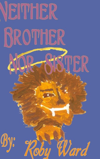 Neither Brother Nor Sister