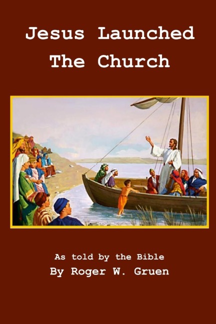 Jesus Launched The Church: The 4 Gospels Interwoven, Volume 2
