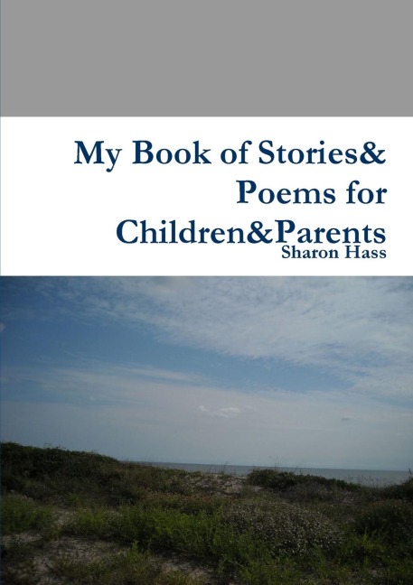 My Book of Stories& Poems for Children&Parents