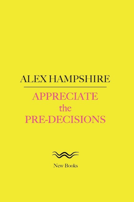 Appreciate the Pre-Decisions