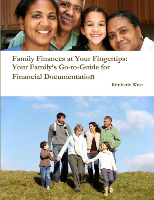 Family Finances at Your Fingertips: Your Familys Go-to-Guide for Financial Documentation