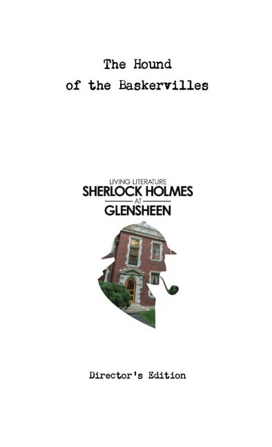 Sherlock Holmes at Glensheen - DIRECTORS EDITION
