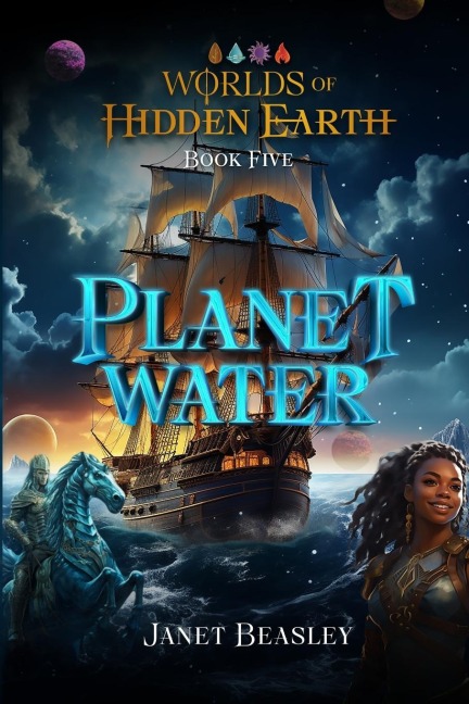 Book 5 Planet Water: Worlds of Hidden Earth