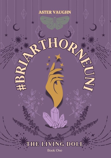 #BriarthorneUni: The Living Doll