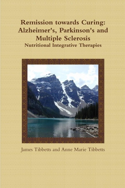 Remission towards Curing: Alzheimers, Parkinsons and Multiple Sclerosis