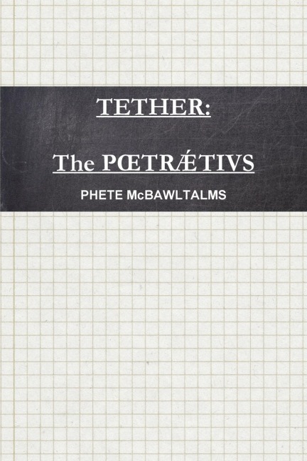 Tether: The Poetraetius