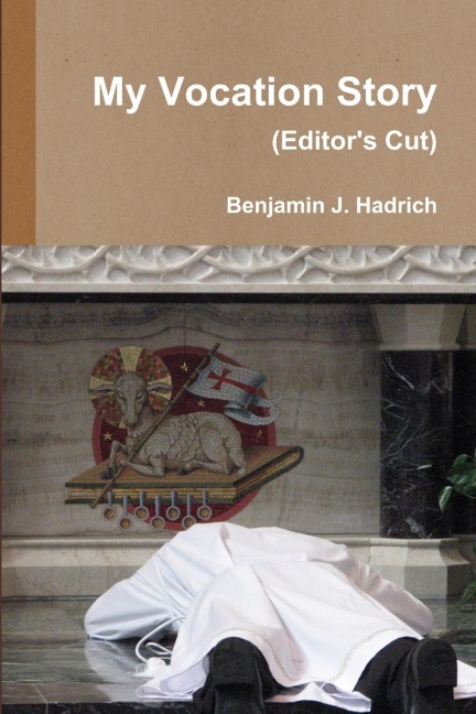 My Vocation Story (Editors Cut)