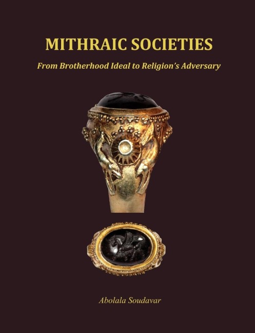 Mithraic Societies: From Brotherhood to Religions Adversary - (b&w)