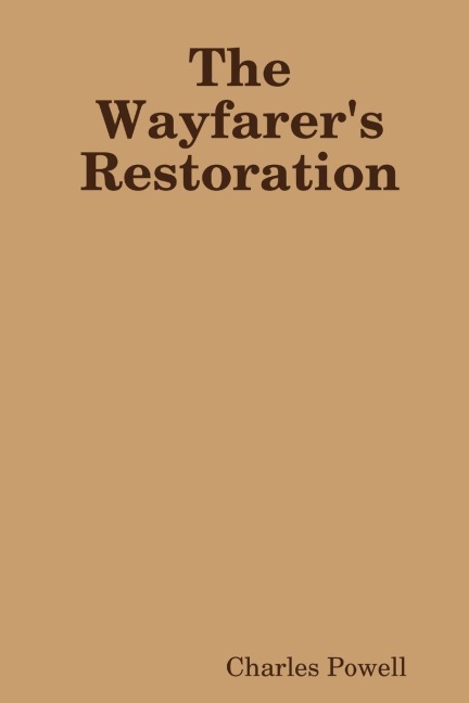 The Wayfarers Restoration