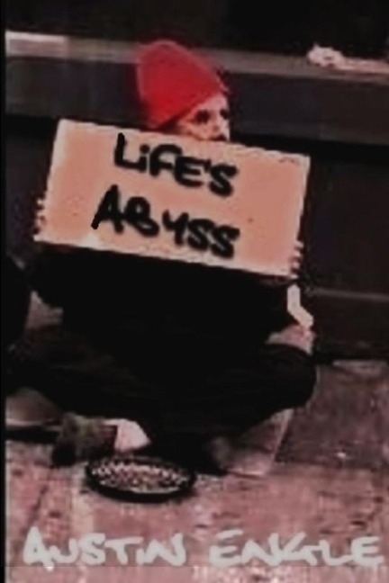 Lifes Abyss