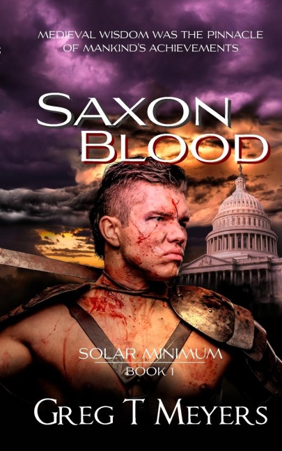 Saxon Blood: Solar Minimum Book 1