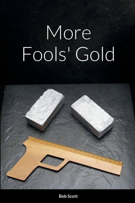 More Fools Gold