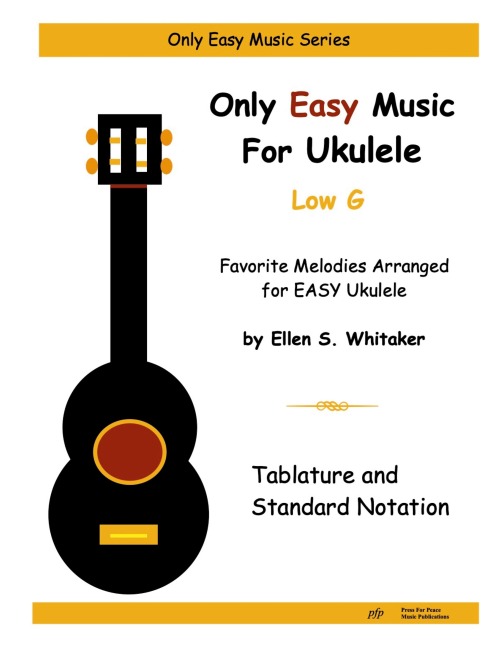 Only Easy Music For Ukulele: Low G