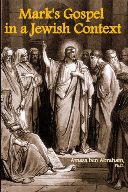Marks Gospel in a Jewish Context