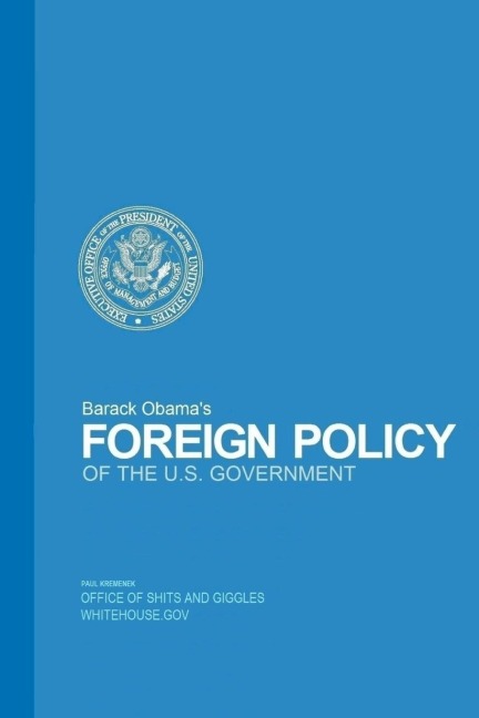 Barack Obamas Foreign Policy