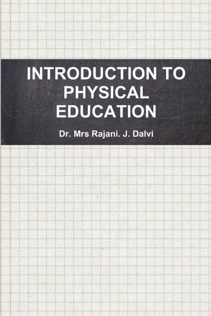 INTRODUCTION TO PHYSICAL EDUCATION
