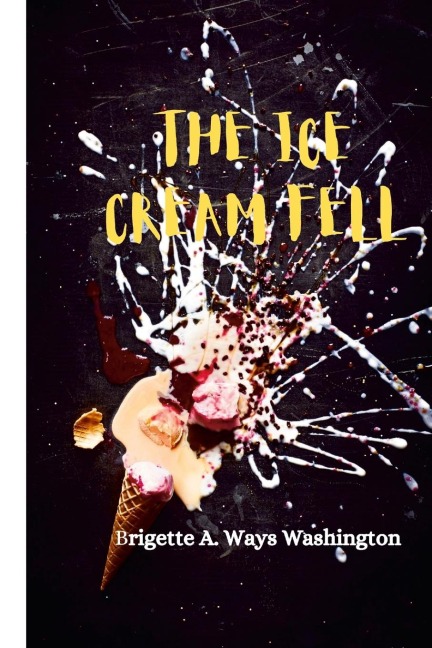 THE ICE CREAM FELL