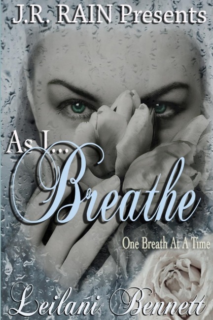 As I Breathe (One Breath at a Time: Book 2)