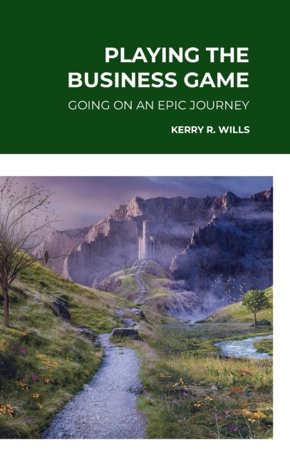 Playing the Business Game: Going on an Epic Journey