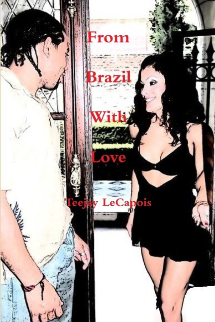 From  Brazil  With  Love