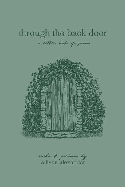 through the back door: a little book of poems