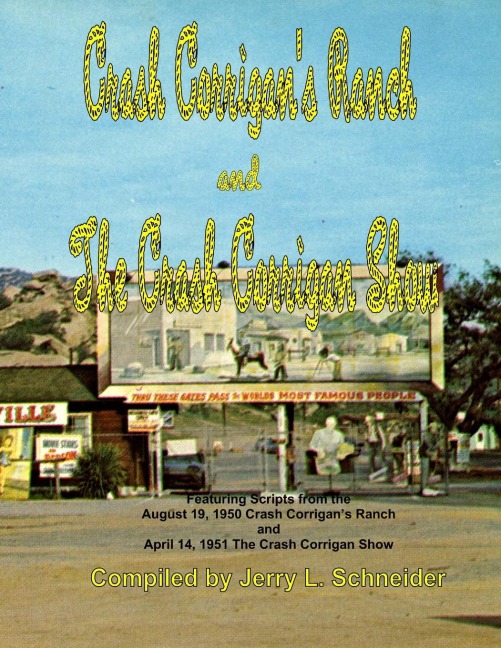 Crash Corrigans Ranch and The Crash Corrigan Show
