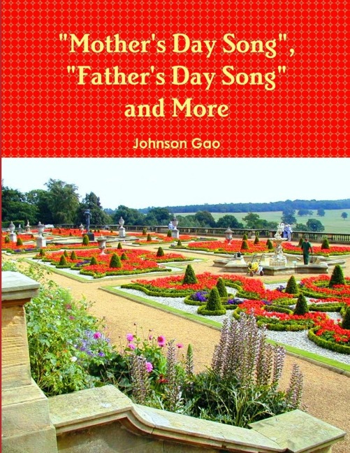 Mothers Day Song, Fathers Day Song and More