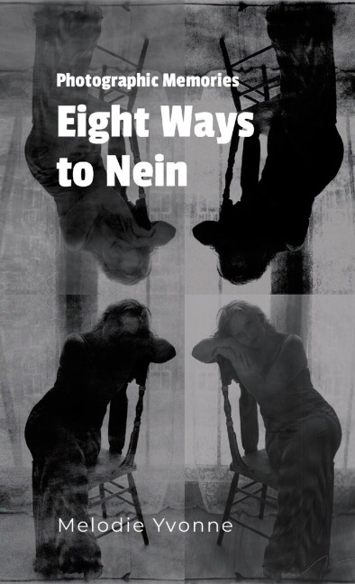 Photographic Memories: Eight Ways to Nein