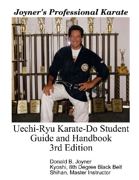 Uechi-Ryu Karate-Do Student Guide and Handbook: 3rd Edition
