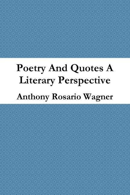 Poetry And Quotes A New Perspective