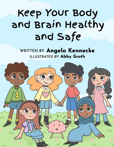 Keep Your Body and Brain Healthy and Safe