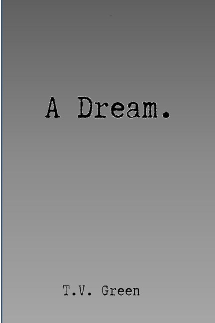 A Dream.