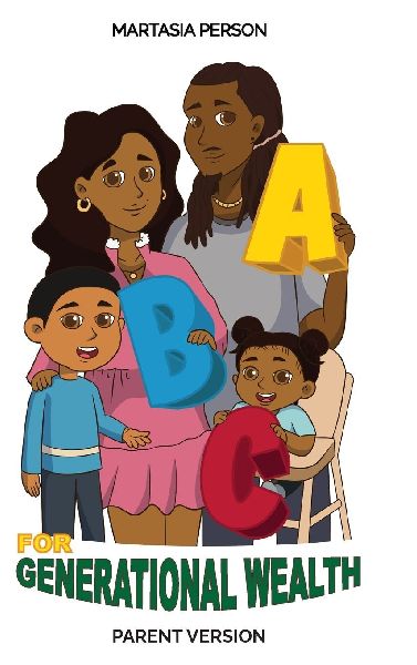 ABCs For Generational Wealth Parent Version