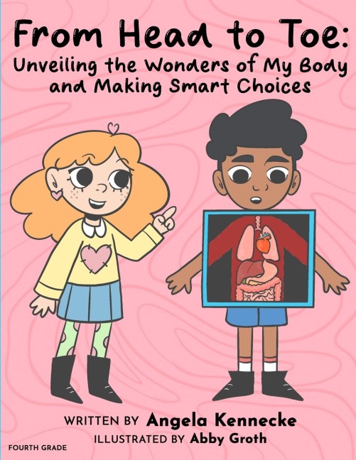 From Head to Toe: Unveiling the Wonders of My Body and Making Smart Choices
