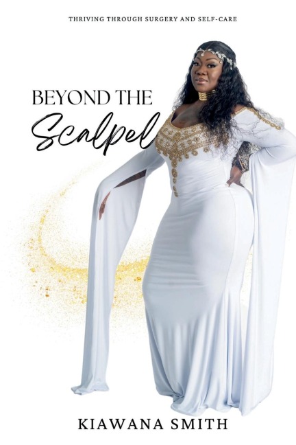 Beyond The Scalpel: Thriving Through Surgery and Self Care