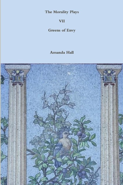 The Morality Plays VII: Greens of Envy