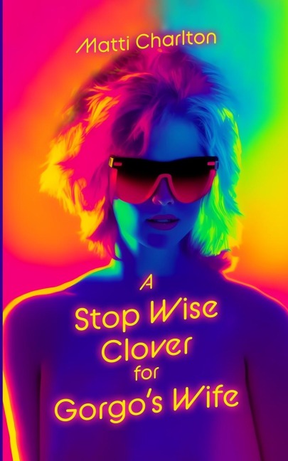 A Stop Wise Clover for Gorgos Wife