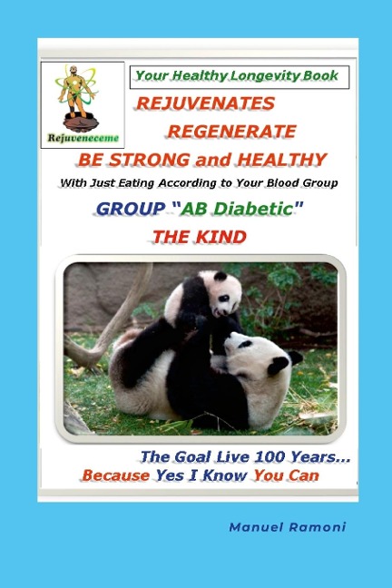 REGENERATIVE FOODS BLOOD GROUP AB DIABETIC: How to Regenerate to be Strong and Healthy