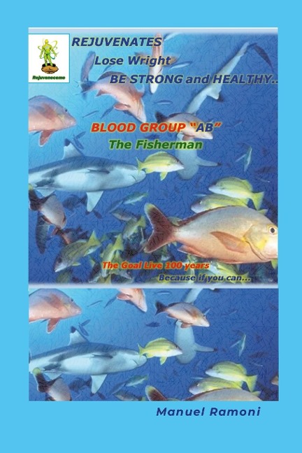 Food Regeneration Guide  Blood Group AB: How to Regenerate to be Strong and Healthy